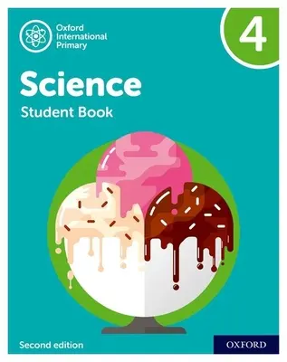 Oxford International Primary Science Ediția a doua: Student Book 4 - Oxford International Primary Science Second Edition: Student Book 4