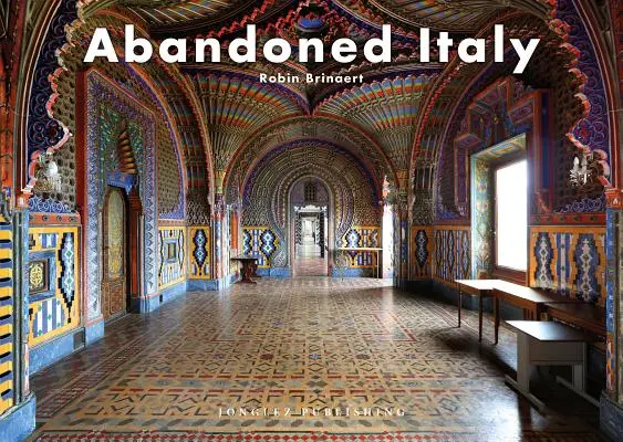 Italia Abandonată - Abandoned Italy