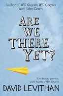 Am ajuns încă acolo? - Are We There Yet?