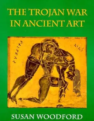 Războiul troian în arta antică - Trojan War in Ancient Art