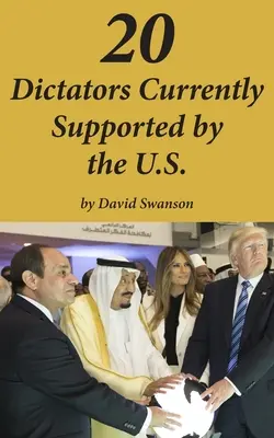 20 de dictatori susținuți în prezent de S.U.A. - 20 Dictators Currently Supported by the U.S.