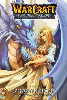 Trilogia Sunwell Cartea 1: Vânătoarea dragonului - The Sunwell Trilogy Book One: Dragon Hunt
