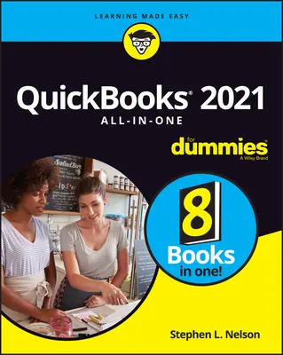 QuickBooks 2021 All-In-One pentru Dummies - QuickBooks 2021 All-In-One for Dummies