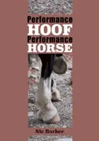 Potcoavă performantă, cal performant - Performance Hoof, Performance Horse