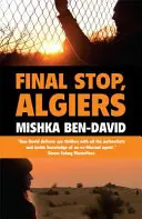Ultima oprire, Alger - Final Stop, Algiers