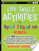 Activități de abilități de viață pentru copii speciali, clasele K-5 - Life Skills Activities for Special Children, Grades K-5