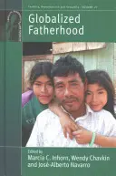 Paternitatea globalizată - Globalized Fatherhood