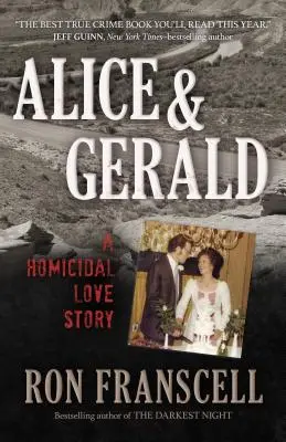 Alice & Gerald: O poveste de dragoste ucigașă - Alice & Gerald: A Homicidal Love Story