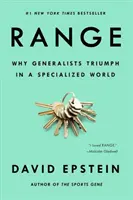 Range: De ce generalistele triumfă într-o lume specializată - Range: Why Generalists Triumph in a Specialized World
