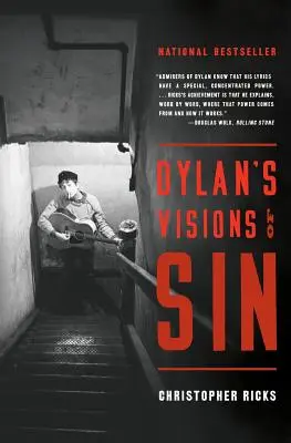 Viziunile lui Dylan asupra păcatului - Dylan's Visions of Sin