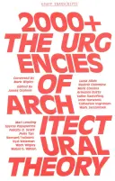 2000+: Urgențele teoriei arhitecturale - 2000+: The Urgencies of Architectural Theory