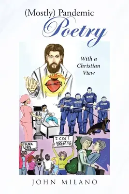 Poezie (mai ales) pandemică: Cu o viziune creștină - (Mostly) Pandemic Poetry: With a Christian View
