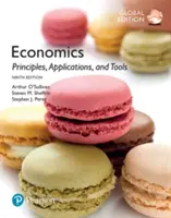 Economie: Principii, aplicații și instrumente, ediție globală - Economics: Principles, Applications, and Tools, Global Edition