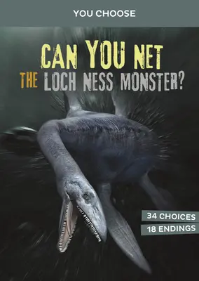 Can You Net the Loch Ness Monster?: O vânătoare interactivă de monștri - Can You Net the Loch Ness Monster?: An Interactive Monster Hunt