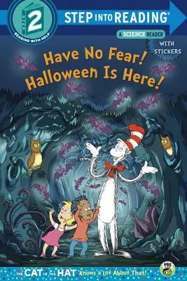 Nu vă temeți! Halloween este aici! (Dr. Seuss / The Cat in the Hat Knows a Lot about - Have No Fear! Halloween Is Here! (Dr. Seuss/The Cat in the Hat Knows a Lot about