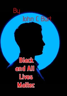 Viețile negrilor și ale tuturor contează. - Black and All Lives Matter.