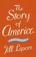 The Story of America: Eseuri despre origini - The Story of America: Essays on Origins