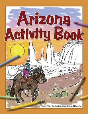 Cartea de activități Arizona - Arizona Activity Book