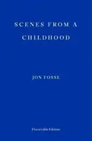 Scene dintr-o copilărie (Scenes from a Childhood) - Scenes from a Childhood