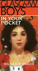 Glasgow Boys în buzunarul tău - Glasgow Boys in Your Pocket