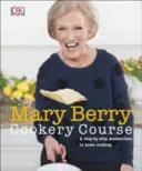 Cursul de gătit Mary Berry - Un masterclass pas cu pas în gătitul la domiciliu - Mary Berry Cookery Course - A Step-by-Step Masterclass in Home Cooking