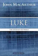 Luca: Mântuitorul lumii - Luke: The Savior of the World