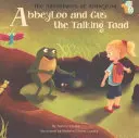 AbbeyLoo și broasca vorbitoare Gus - AbbeyLoo and Gus the Talking Toad