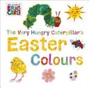 Culorile de Paște ale Very Hungry Caterpillar - Very Hungry Caterpillar's Easter Colours