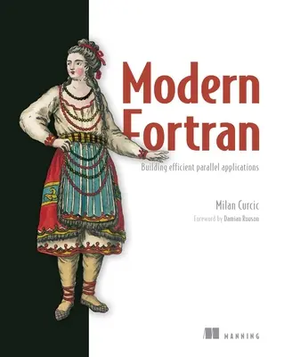 FORTRAN modern: Construirea de aplicații paralele eficiente - Modern FORTRAN: Building Efficient Parallel Applications