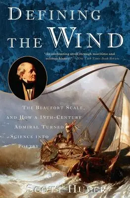 Defining the Wind: The Beaufort Scale and How a 19th-Century Admiral Turned Science Into Poetry