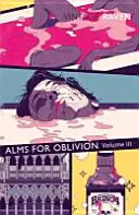 Pomană pentru uitare Vol III - Alms For Oblivion Vol III