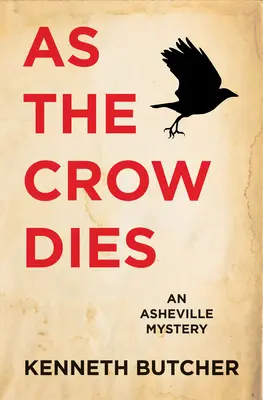 Pe măsură ce cioara moare - As the Crow Dies