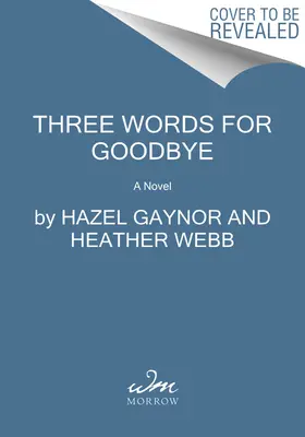 Trei cuvinte pentru adio - Three Words for Goodbye