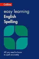 Collins Easy Learning English - Învățarea ușoară a ortografiei engleze - Collins Easy Learning English - Easy Learning English Spelling