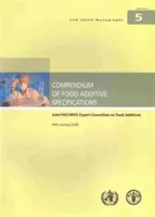 Compendiu de specificații privind aditivii alimentari: Comitetul mixt Fao/OMS de experți pentru aditivi alimentari, a 69-a reuniune 2008 - Compendium of Food Additive Specifications: Joint Fao/Who Expert Committee on Food Additives, 69th Meeting 2008