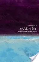Nebunia: O introducere foarte scurtă - Madness: A Very Short Introduction