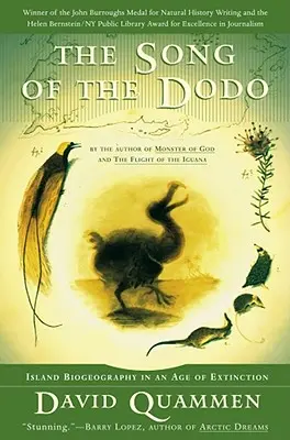 Cântecul lui Dodo: Biogeografia insulelor într-o epocă a extincțiilor - The Song of the Dodo: Island Biogeography in an Age of Extinctions