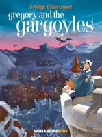 Gregory and the Gargoyles Vol.2, 2: Gardienii timpului - Gregory and the Gargoyles Vol.2, 2: Guardians of Time
