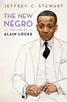 Noul negru: Viața lui Alain Locke - The New Negro: The Life of Alain Locke