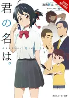 Numele tău. O altă parte: Earthbound (Light Novel) - Your Name. Another Side: Earthbound (Light Novel)