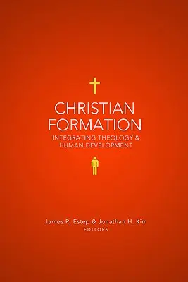 Formarea creștină: Integrarea teologiei și a dezvoltării umane - Christian Formation: Integrating Theology & Human Development