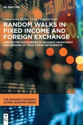 Plimbări aleatorii în venit fix și schimb valutar - Random Walks in Fixed Income and Foreign Exchange