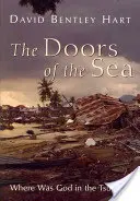 The Doors of the Sea: Where Was God in the Tsunami?