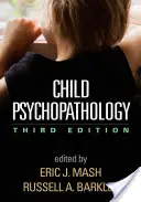 Psihopatologia copilului - Child Psychopathology