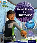 Proiectul X: Aventuri extraterestre: Orange: Nu apăsa pe butoane! - Project X: Alien Adventures: Orange: Don't Press the Buttons!