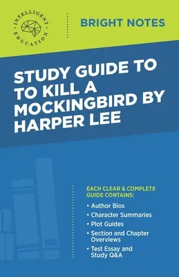 Ghid de studiu la To Kill a Mockingbird de Harper Lee - Study Guide to To Kill a Mockingbird by Harper Lee