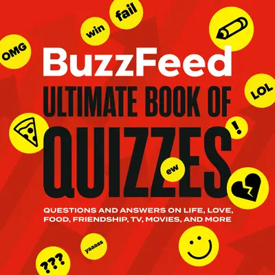 Buzzfeed Ultimate Book of Quizzes: Întrebări și răspunsuri despre viață, dragoste, mâncare, prietenie, televiziune, filme și multe altele - Buzzfeed Ultimate Book of Quizzes: Questions and Answers on Life, Love, Food, Friendship, Tv, Movies, and More