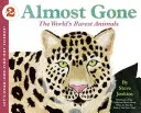 Almost Gone: Cele mai rare animale din lume - Almost Gone: The World's Rarest Animals