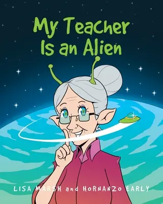 Profesorul meu este un extraterestru - My Teacher Is an Alien
