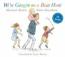 Suntem într-o vânătoare de urși - We're Gangin on a Bear Hunt